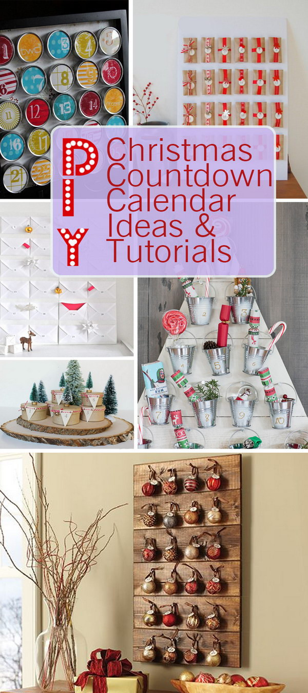 Christmas Countdown Ideas
 DIY Christmas Countdown Calendar Ideas & Tutorials 2017