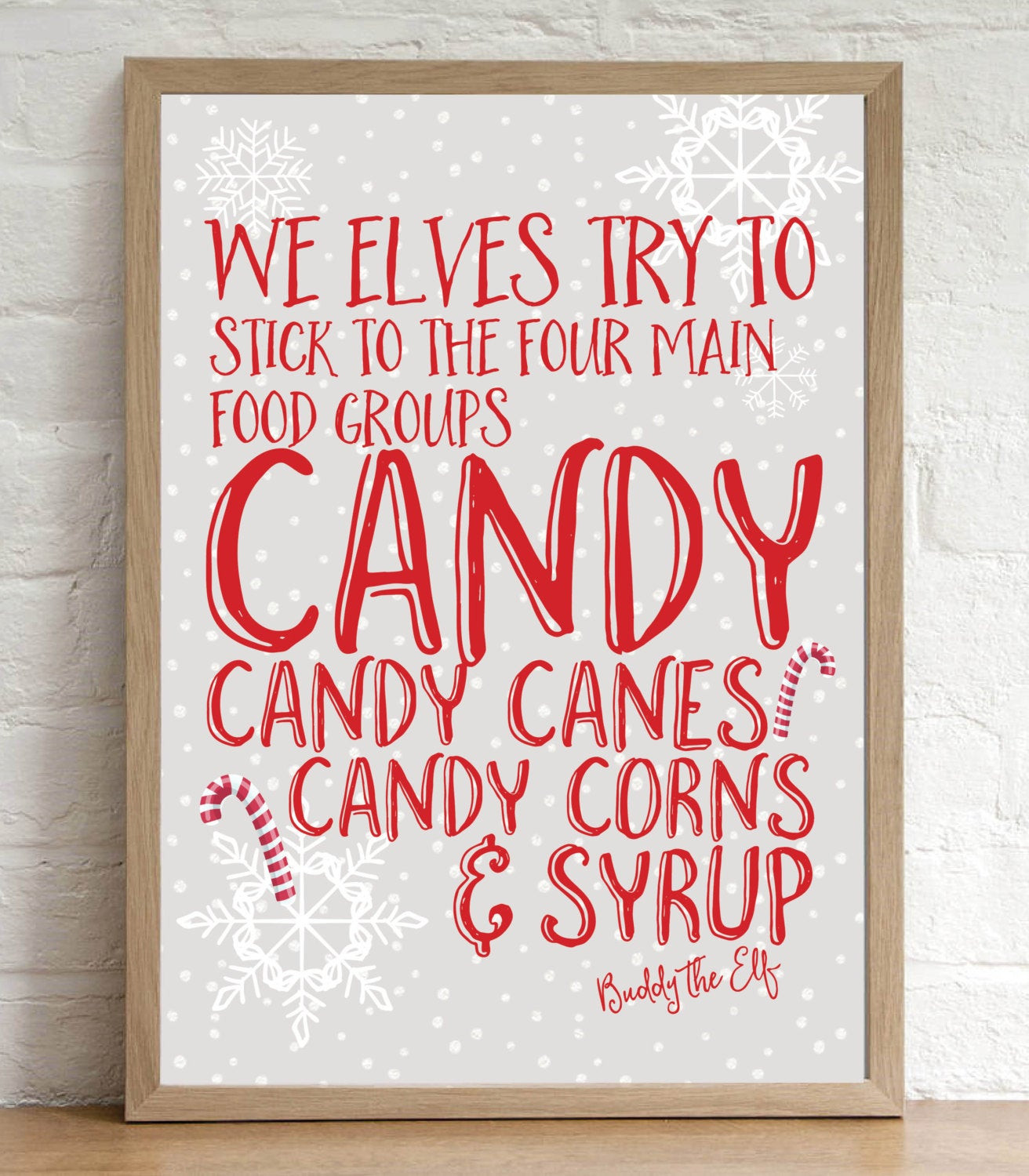 Christmas Decoration Quotes
 Buddy the Elf Quote Christmas Decoration Print Candy Cane