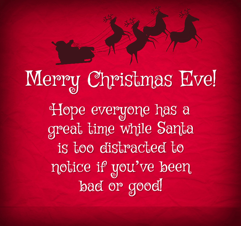 Christmas Eve Quote
 Best Christmas Eve Greetings Wishes Quotes and Status