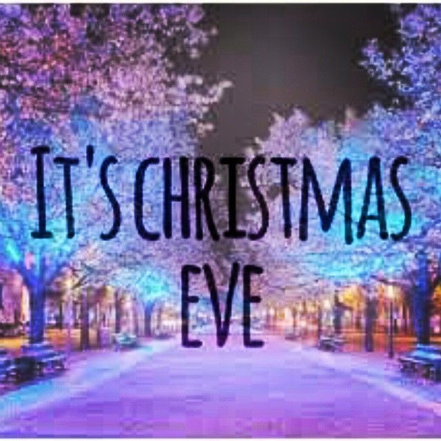 Christmas Eve Quote
 Christmas eve already – PositiveBrit