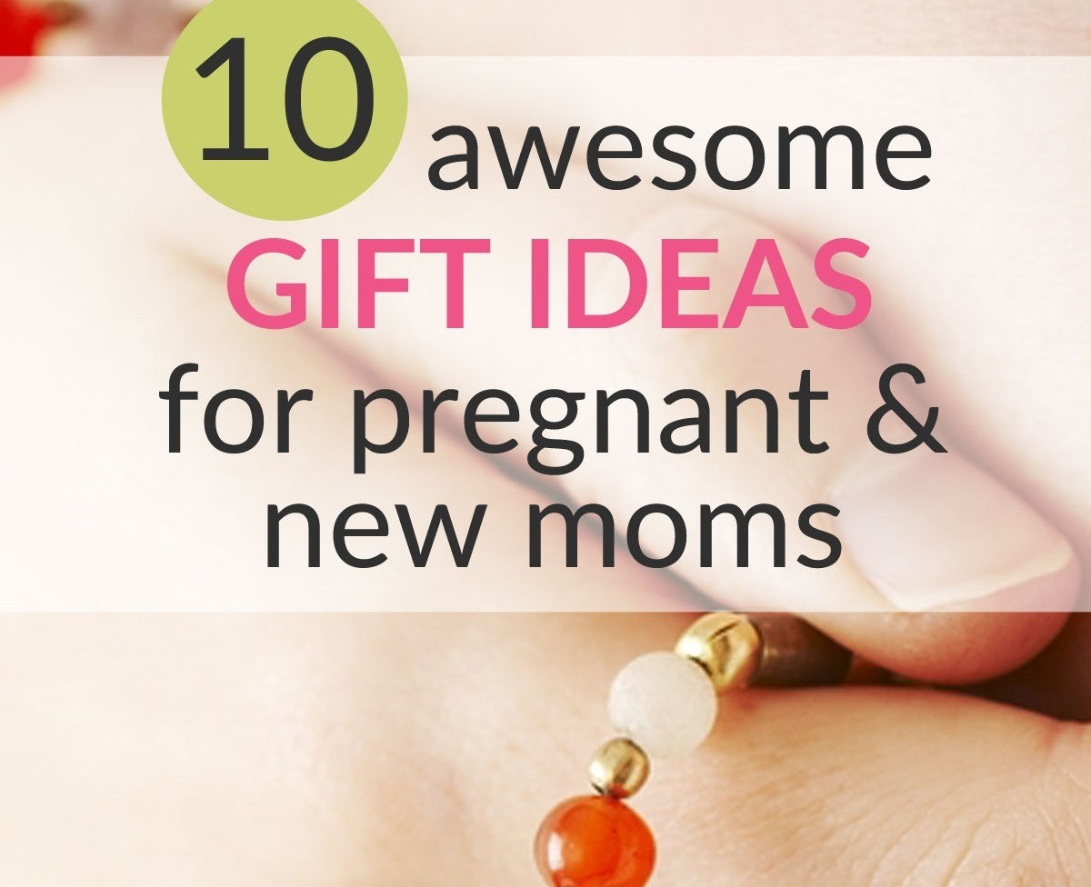 Christmas Gift Ideas For Expecting Mothers
 10 Awesome Gift Ideas for Pregnant & New Moms Great for