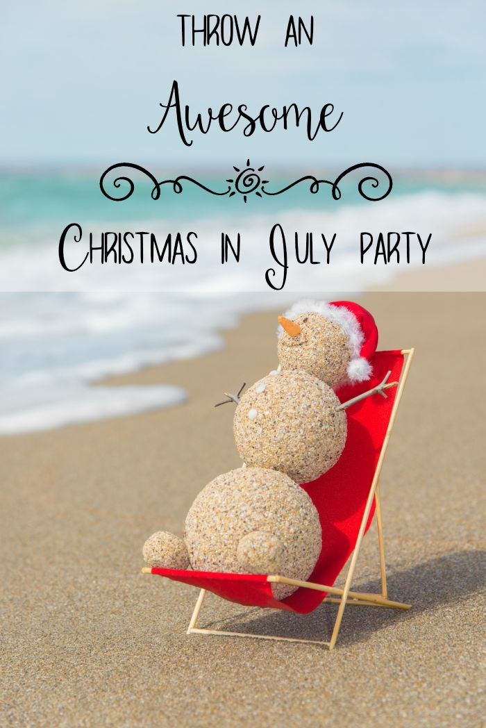 Christmas In July Birthday Party Ideas
 How to Throw an Awesome Christmas in July Party