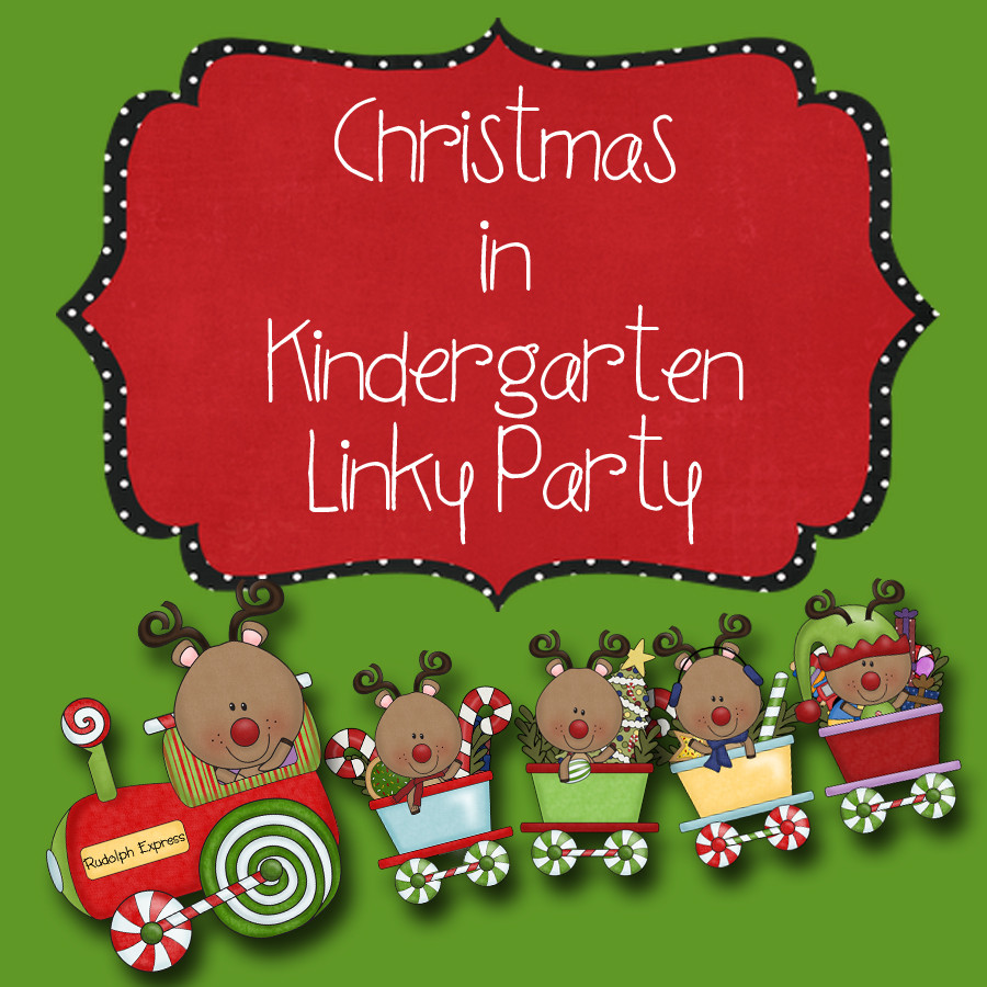 Christmas Party Ideas For Kindergarten Classes
 Christmas in Kindergarten Linky Party