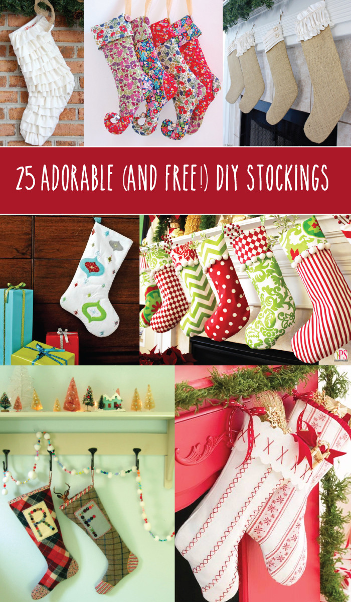 Christmas Stocking DIY
 25 Adorable and Free DIY Stockings