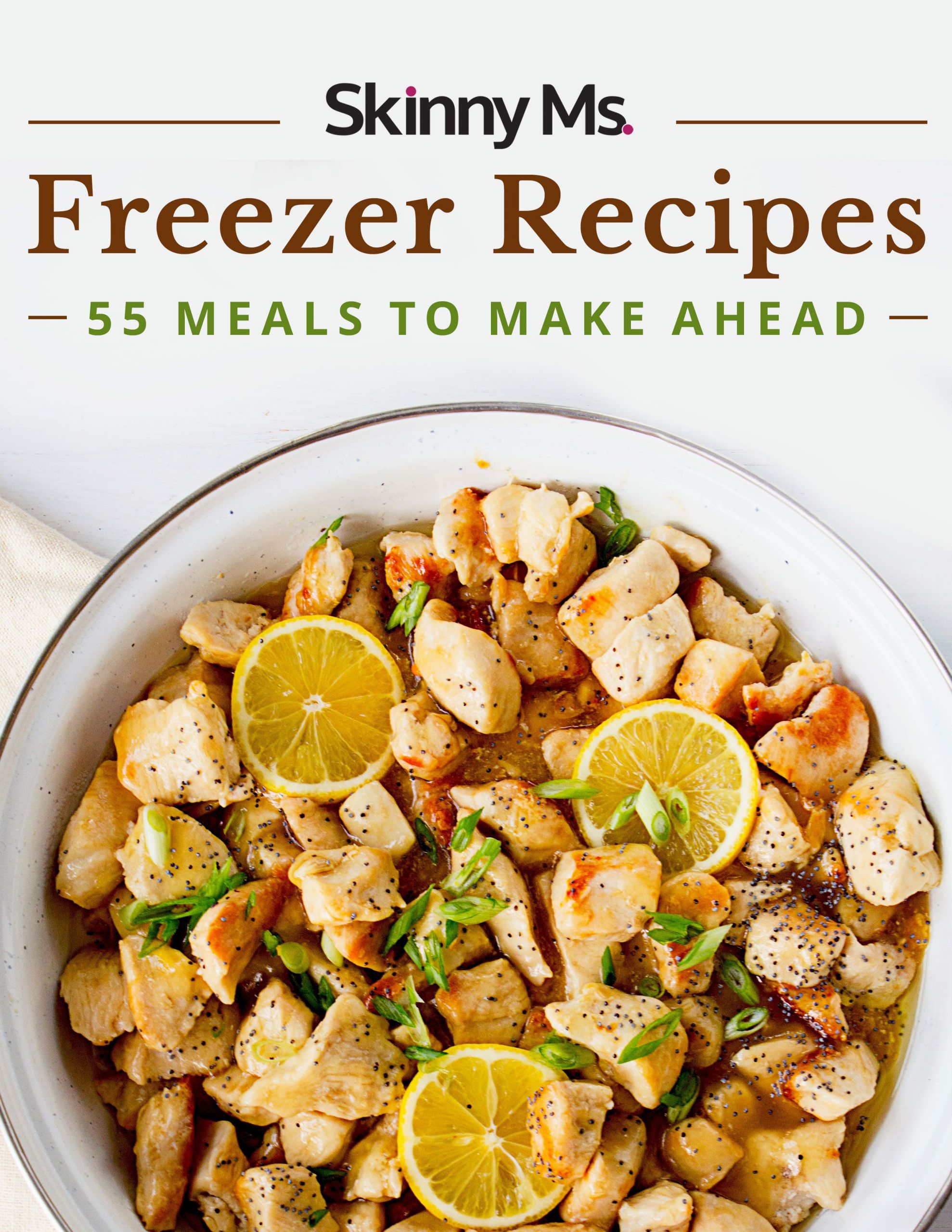 Clean Eating Freezer Meals
 Freezer Recipes 55 Meals to Make Ahead