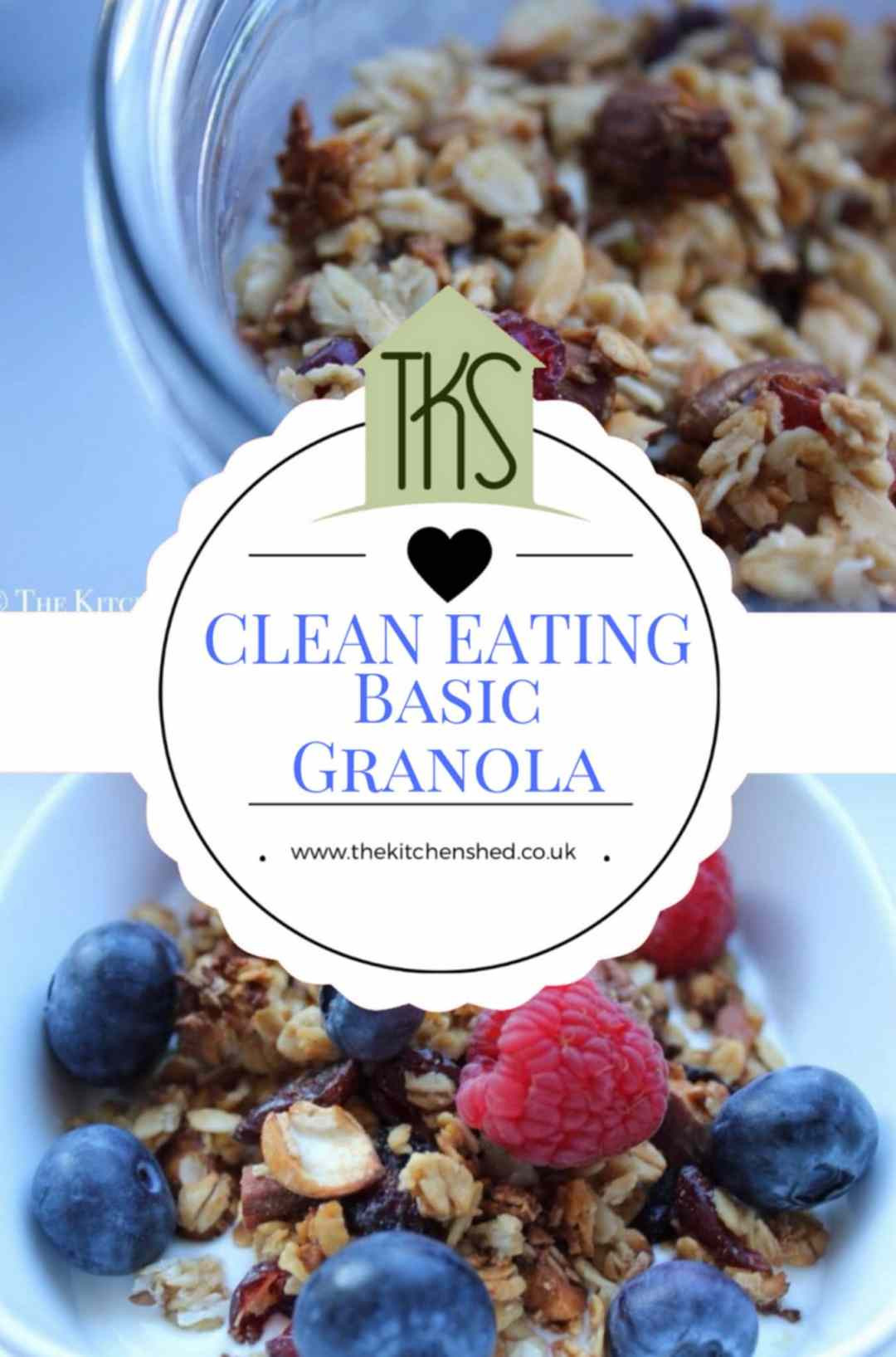 Clean Eating Granola
 Clean Eating Basic Homemade Granola The Kitchen Shed