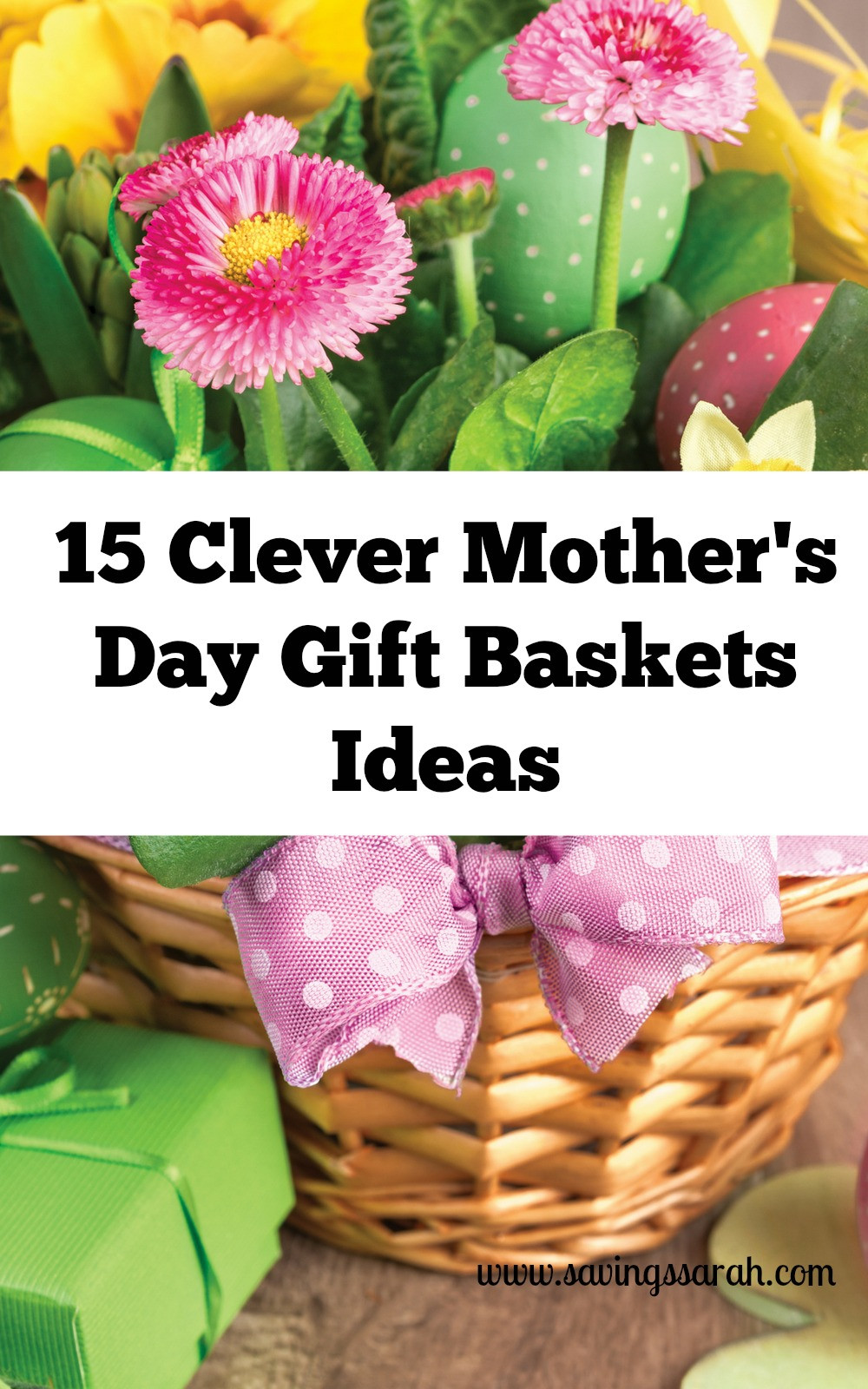 Clever Gift Basket Theme Ideas
 15 Clever Mother s Day Gift Baskets Ideas Earning and