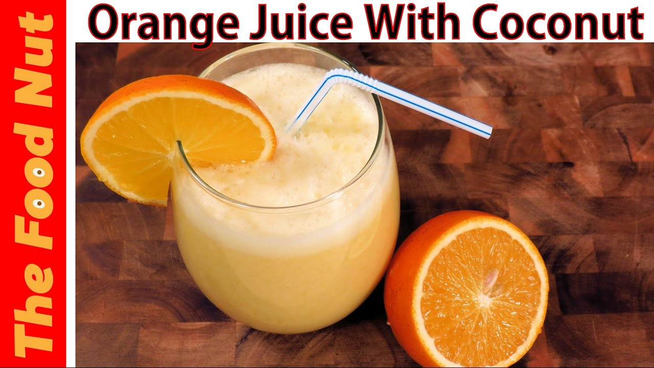 Coconut Milk Drink Recipes
 Coconut Milk Drink Recipe With Orange Juice From Fresh