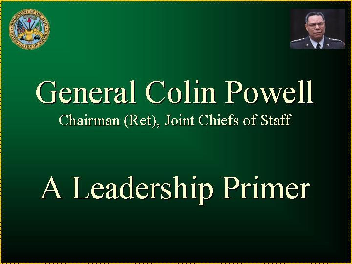 Colin Powell Leadership Quotes
 33 best images about General Colin Powell on Pinterest