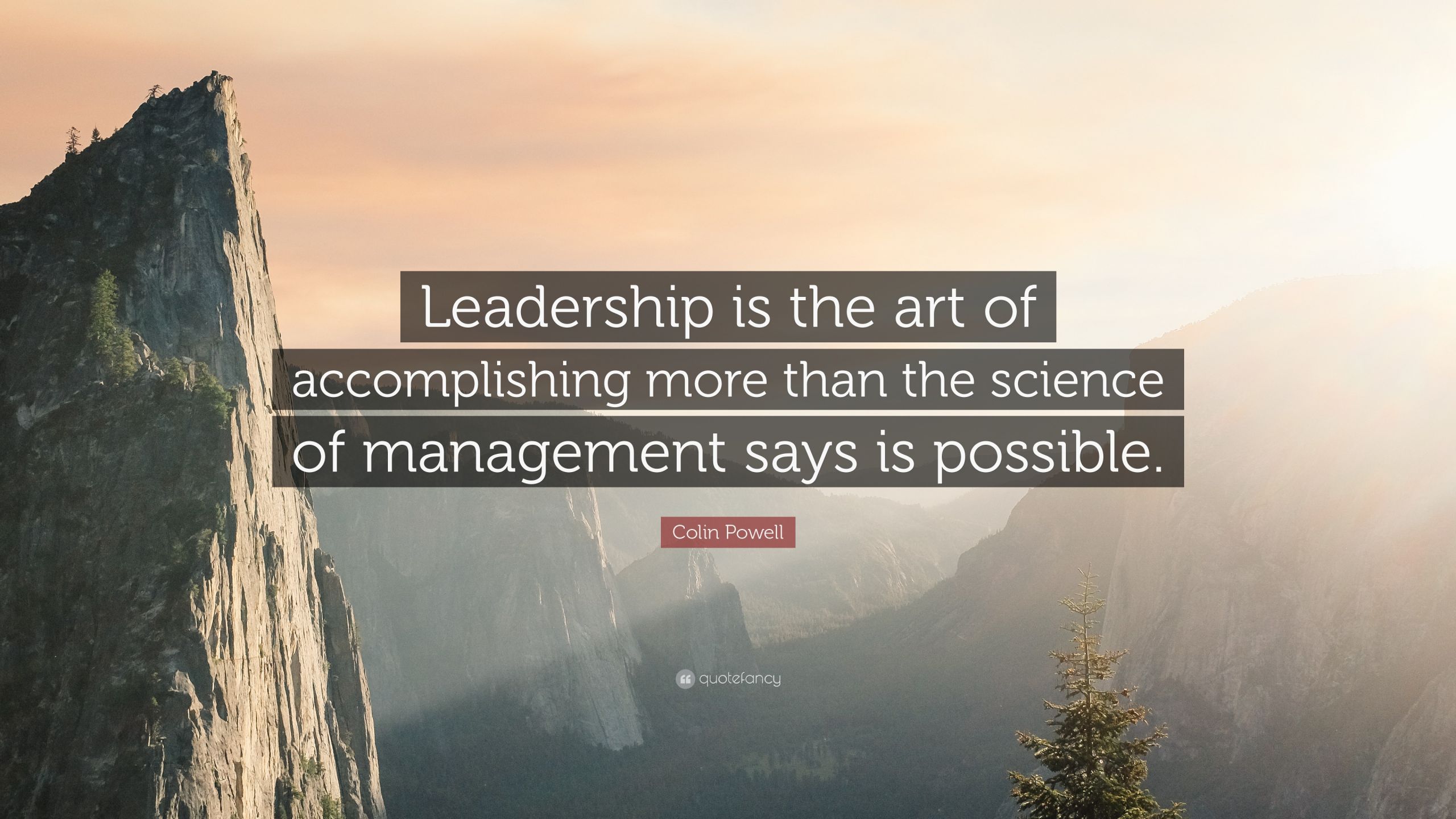 Colin Powell Leadership Quotes
 Colin Powell Quote “Leadership is the art of