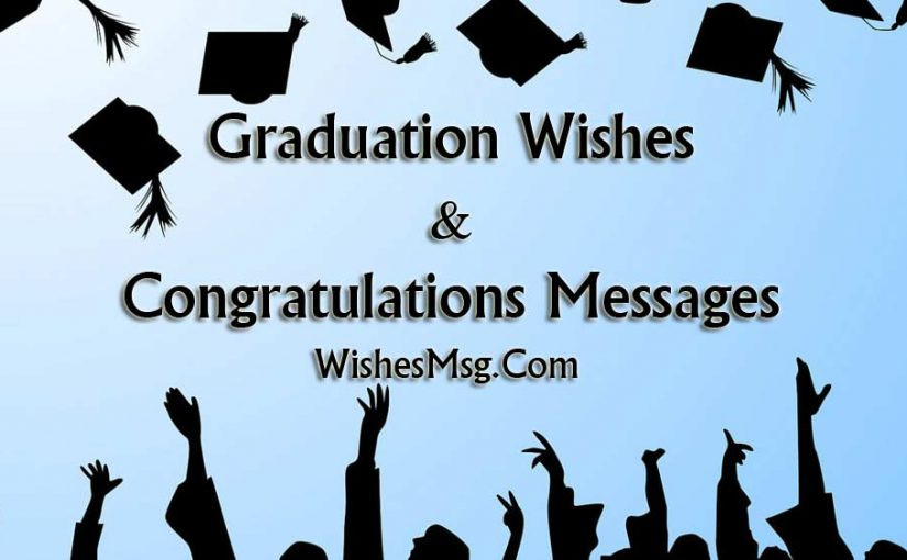 Congratulations Quotes For Graduation
 Graduation Wishes and Messages Congratulation Quotes