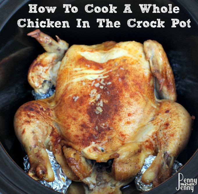 Cooking A Whole Chicken In A Crock Pot
 How To Cook A Whole Chicken In The Crock Pot