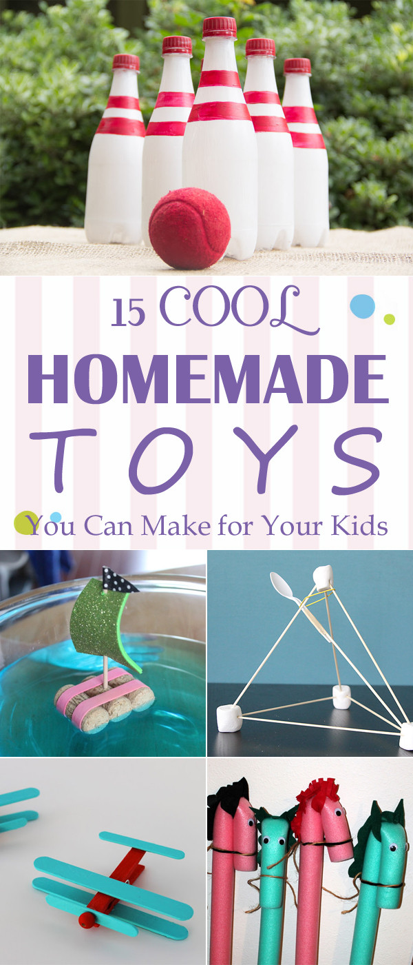 Cool DIY For Kids
 15 Cool Homemade Toys You Can Make for Your Kids