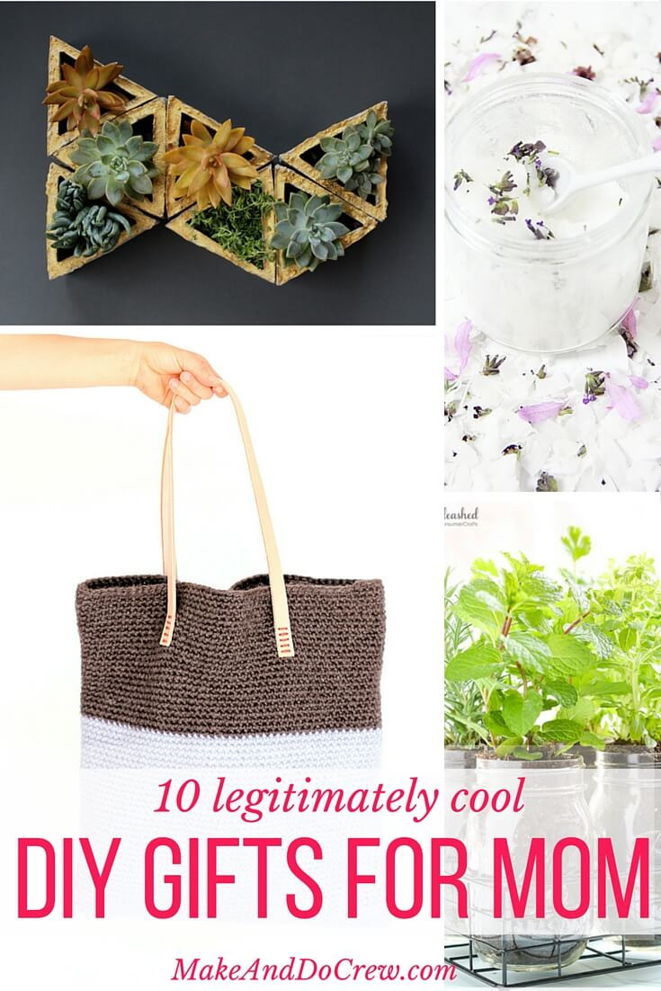 Cool DIY Gifts
 10 Simple and Modern DIY Gift Ideas for Cool Moms