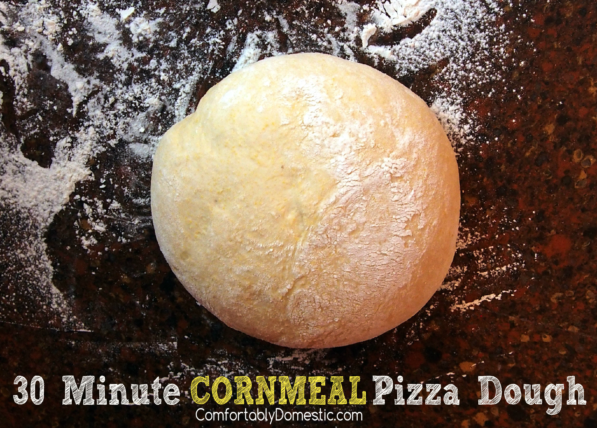 Cornmeal Pizza Dough
 30 Minute Cornmeal Pizza Dough Recipe for Pizza Week