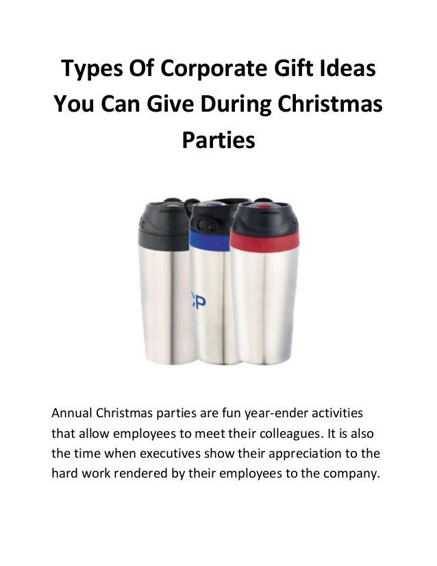 Corporate Holiday Party Gift Ideas
 Types of corporate t ideas you can give during