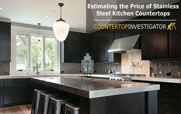 Cost Of New Kitchen Countertops
 Stainless Steel Countertops Cost Let s Do A Quick Estimation