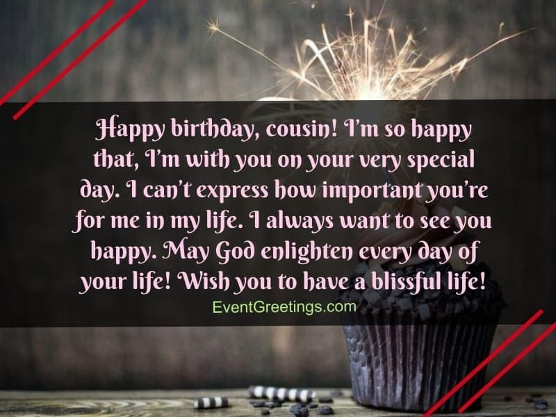 Cousin Birthday Quotes
 75 Fabulous Birthday Wishes for Cousin To Rigid The Bond