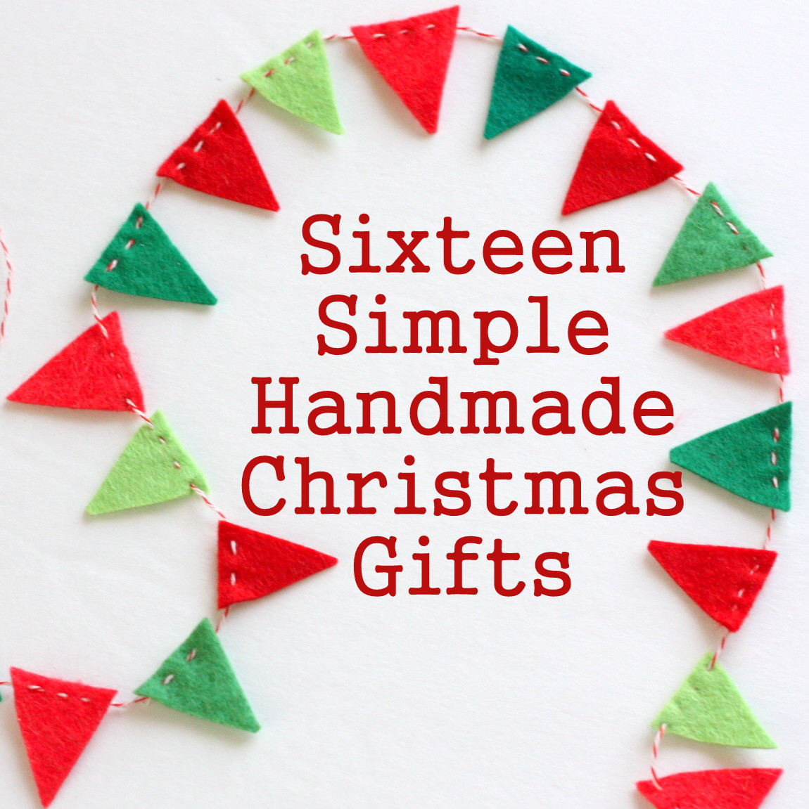 Craft Christmas Gifts Ideas
 16 Simple Handmade Christmas Gift tutorials