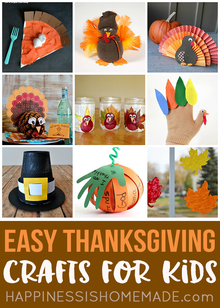 Craft For Kids Thanksgiving
 Easy Thanksgiving Crafts for Kids to Make Happiness is