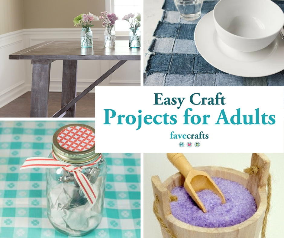Craft Ideas For Adults
 44 Easy Craft Projects For Adults