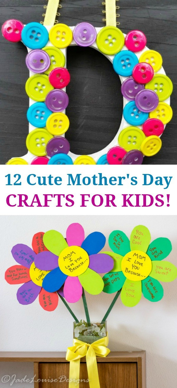 Craft Ideas For Mothers Day
 12 Super Cute Mothers Day Crafts for Kids Such Great