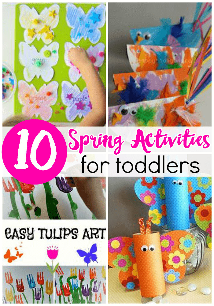 Crafts And Activities For Toddlers
 10 Spring Activities for Toddlers
