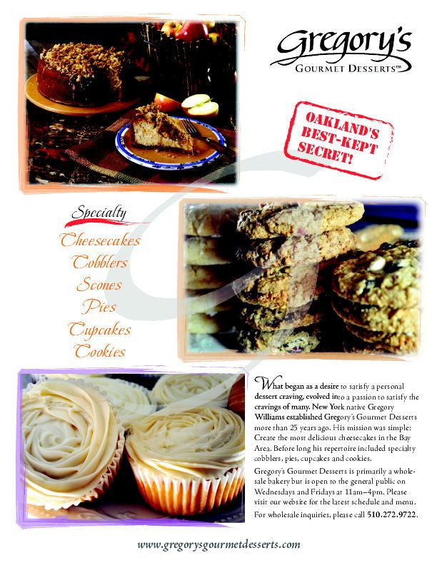 Cravings Gourmet Desserts
 Gourmet desserts from cheesecakes to pies cookies and