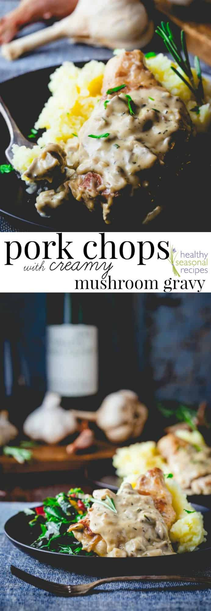Cream Of Mushroom Gravy
 pork chops with creamy mushroom gravy Healthy Seasonal
