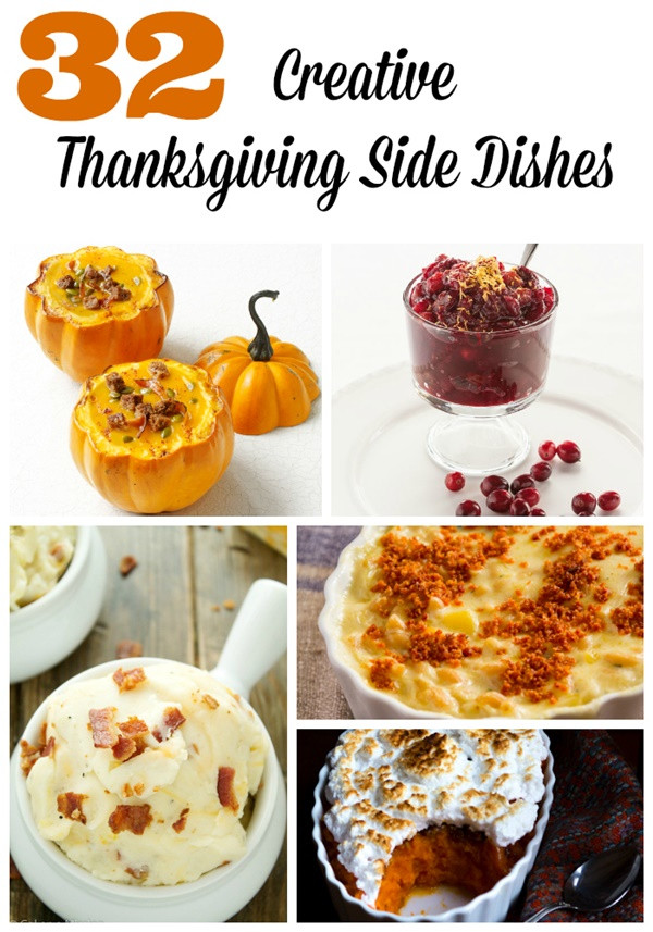 Creative Side Dishes
 Pin This 32 Creative Thanksgiving Side Dishes
