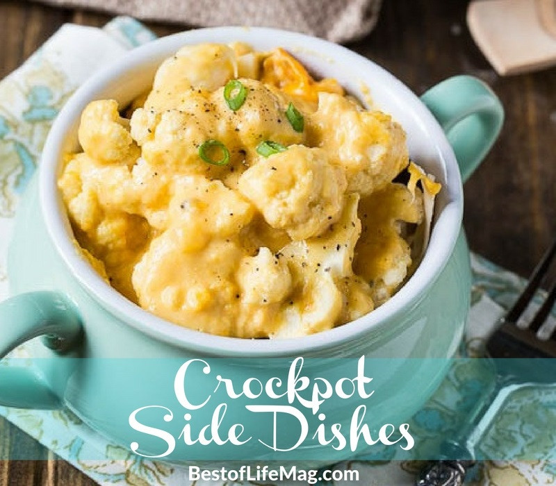 Crock Pot Side Dishes
 25 Crockpot Side Dishes for Any Occasion The Best of