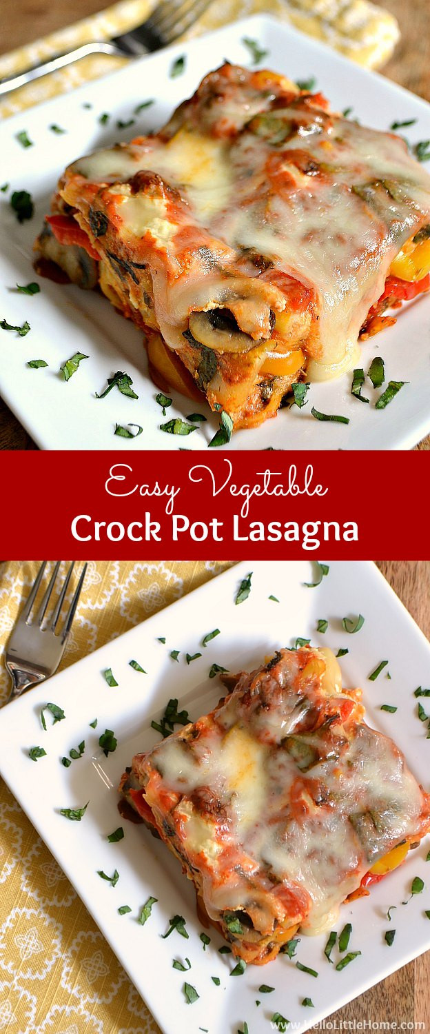 Crock Pot Vegetable Lasagna
 Easy Ve able Crock Pot Lasagna