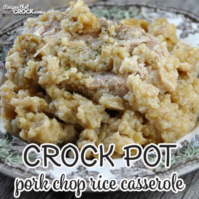 Crockpot Pork Chops And Rice
 Crock Pot Pork Chop Rice Casserole Recipes That Crock