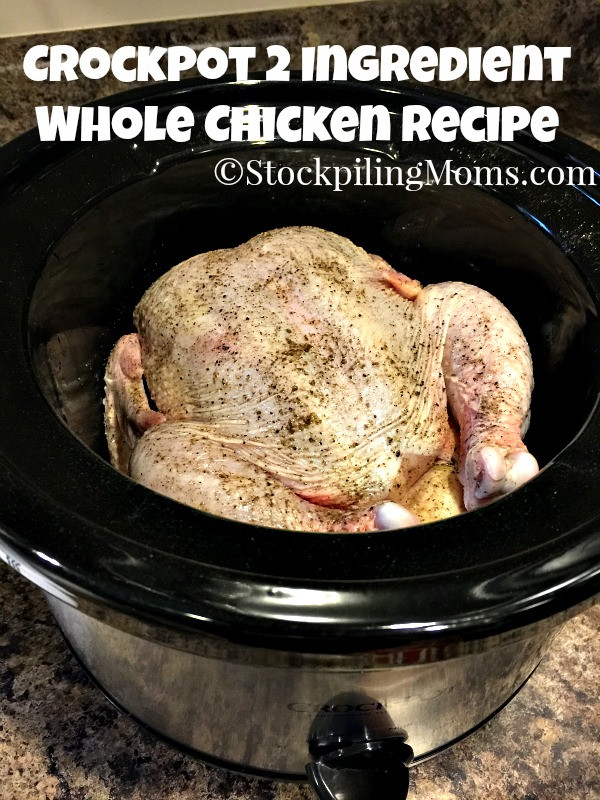 Crockpot Whole Chicken Recipe
 Crockpot 2 Ingre nt Whole Chicken Recipe