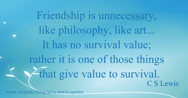 Cs Lewis Quote On Friendship
 CS Lewis quotes