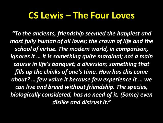 Cs Lewis Quote On Friendship
 17 Best images about C S Lewis Life Wisdom Quotes