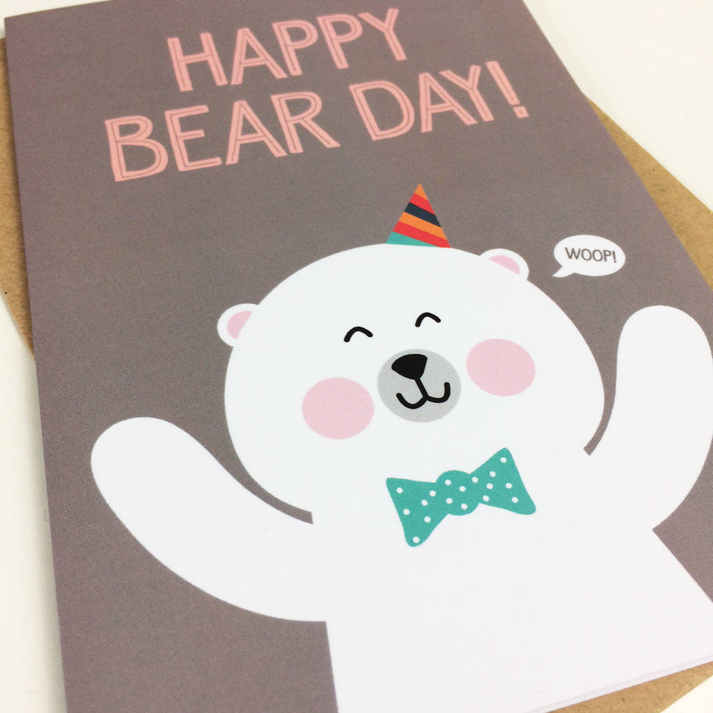 Cute Birthday Cards
 Cute Bear Birthday Card happy Bear Day By Wink Design