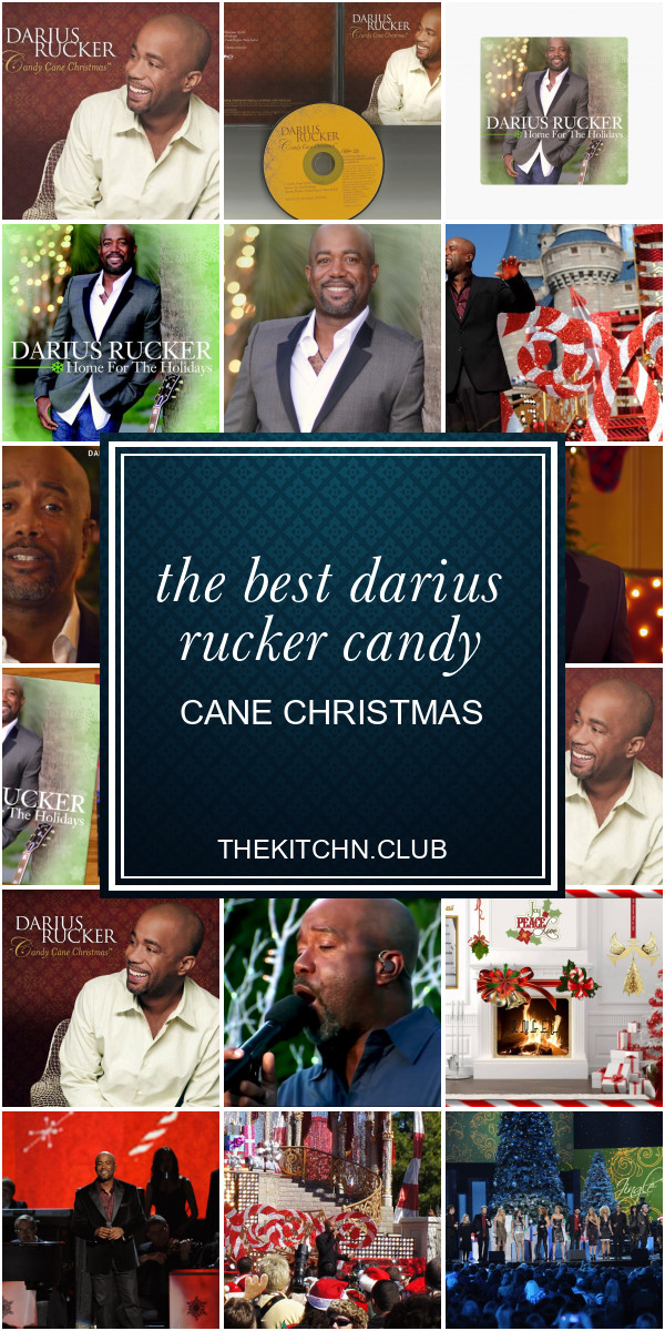 Darius Rucker Candy Cane Christmas
 The Best Darius Rucker Candy Cane Christmas Best Round