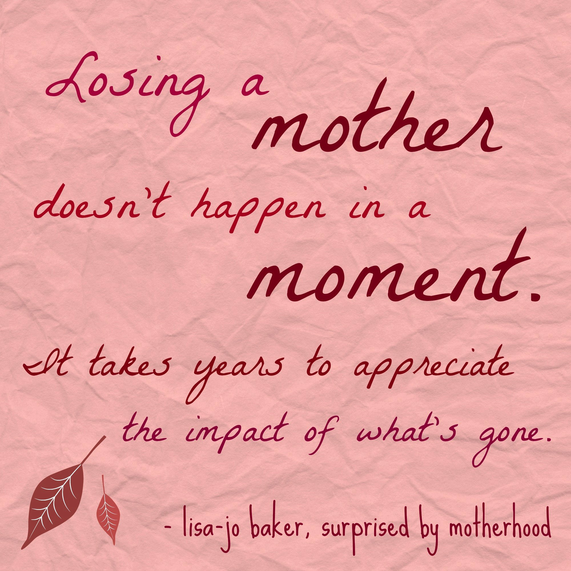 Dead Mother Day Quotes
 My Mother… – PowerchairDiaries