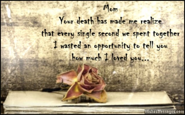 Dead Mother Quotes
 I Miss You Messages for Mom after Death Quotes to