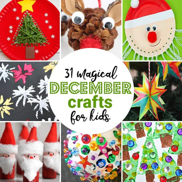 December Crafts For Kids
 31 December Crafts for Kids