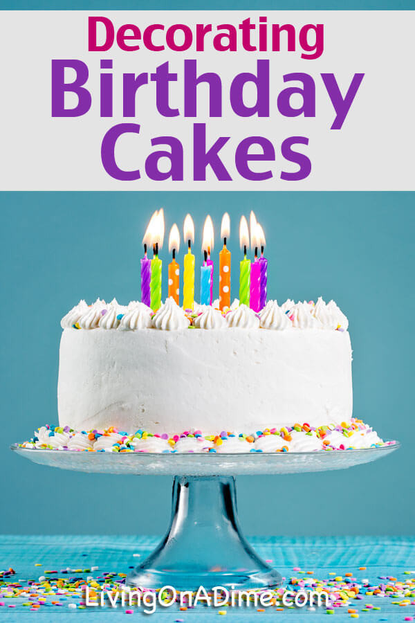 Decorate Birthday Cake
 Decorating Birthday Cakes Easy and Simple Ideas