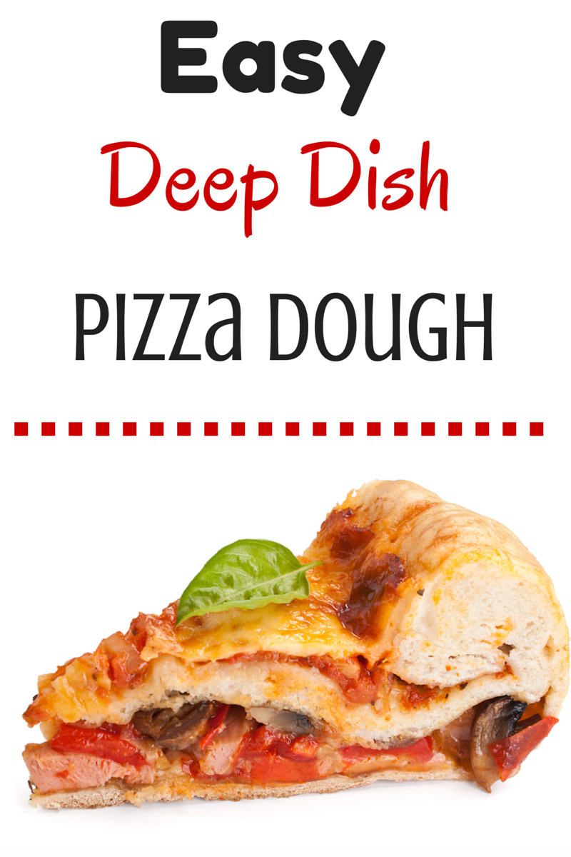Deep Dish Pizza Dough
 Easy Deep Dish Pizza Dough Recipe