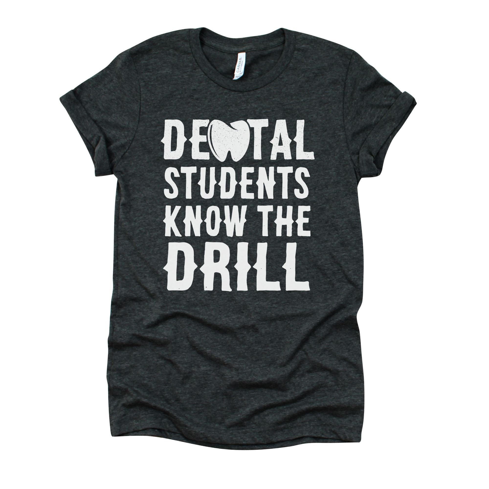 Dental School Graduation Gift Ideas
 Dental Student Gift Dentist Shirt Funny Dentist Gifts