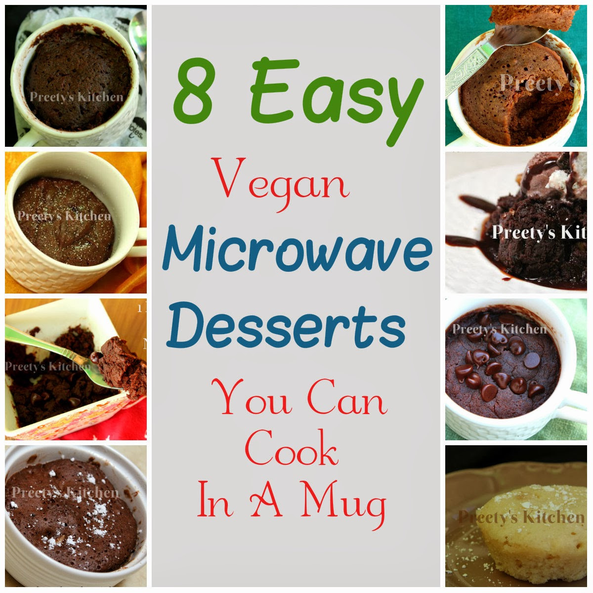 Desserts You Can Make In The Microwave
 Preety s Kitchen 8 Easy Vegan Microwave Desserts You Can