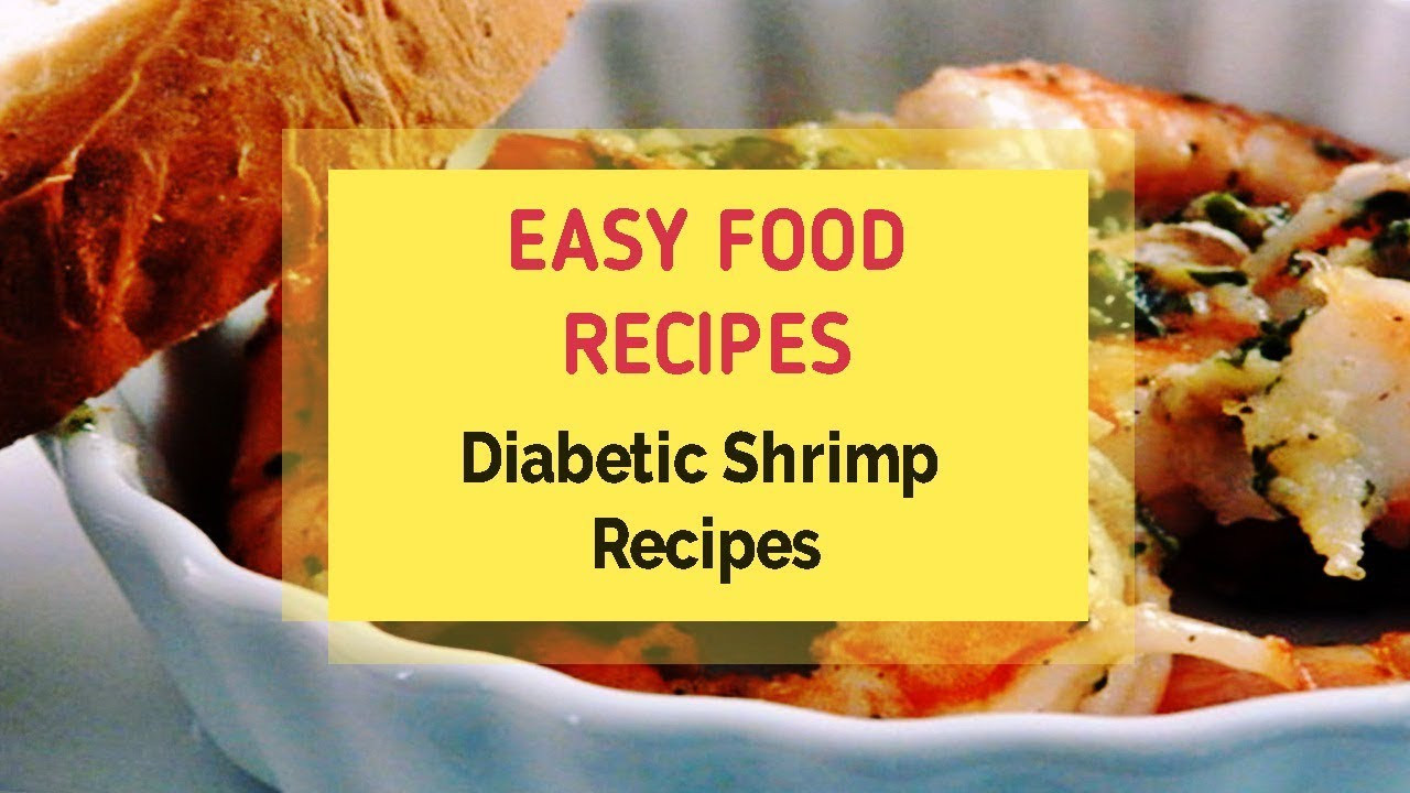 Diabetic Shrimp Recipes
 Diabetic Shrimp Recipes