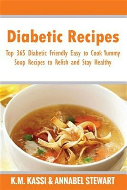Diabetic Soup Recipes
 Diabetic Recipes Top 365 Diabetic Friendly Easy to Cook