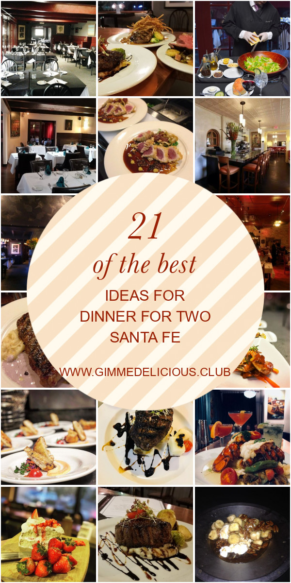 Dinner For Two Santa Fe
 21 the Best Ideas for Dinner for Two Santa Fe Best