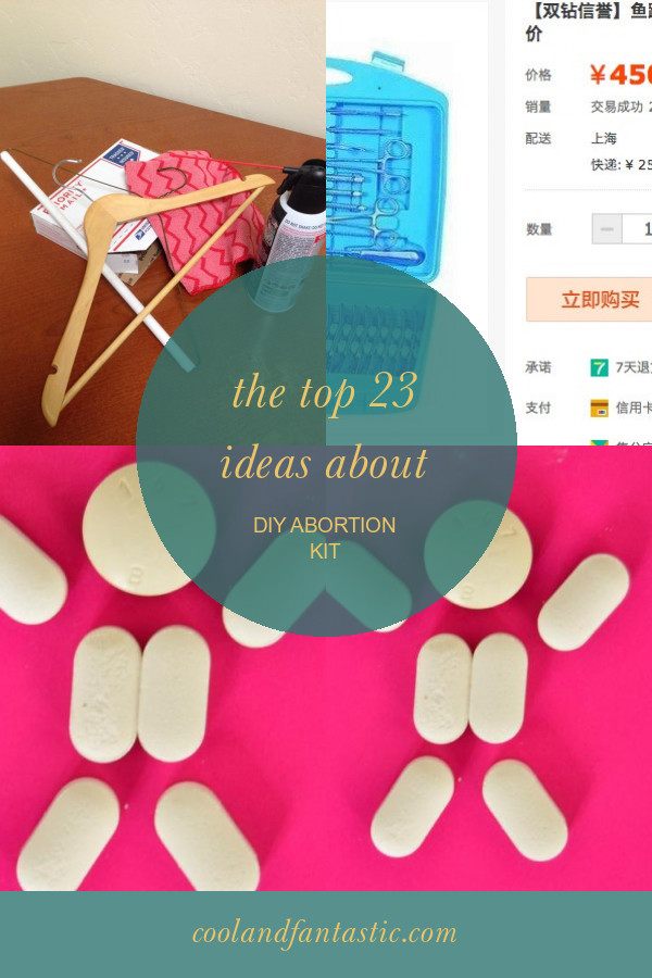 DIY Abortion Kit
 The top 23 Ideas About Diy Abortion Kit Home Family