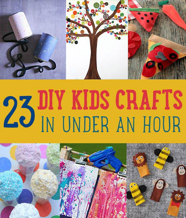 DIY Activities For Toddlers
 DIY Kids Crafts You Can Make in Under an Hour DIY Ready
